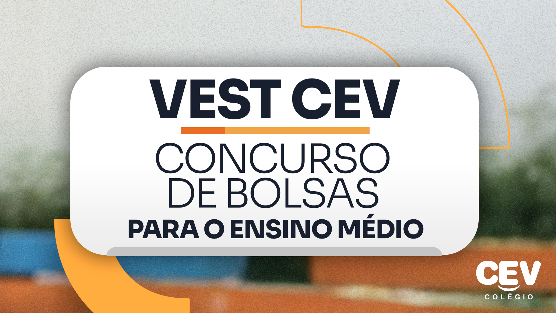 VESTCEV - Concurso de Bolsas do Ensino Médio 20/12/2025